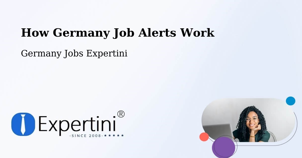 How Germany Job Alerts Work - Germany Jobs Expertini