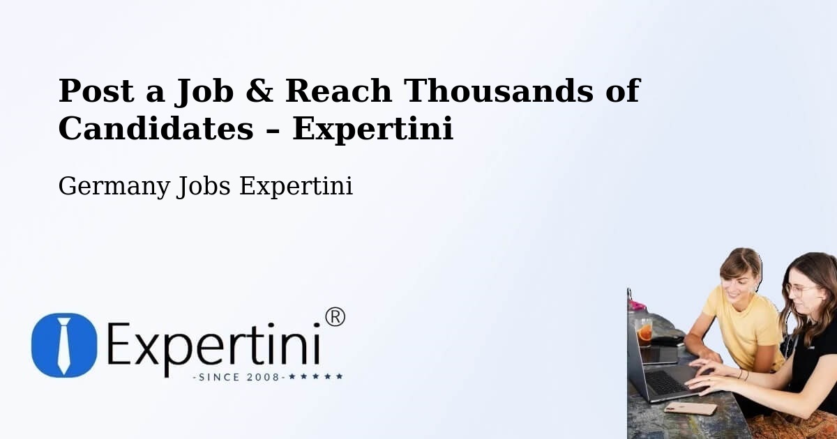 Post a Job in Berlin – Hire the Right Talent - Berlin, Germany Jobs Expertini