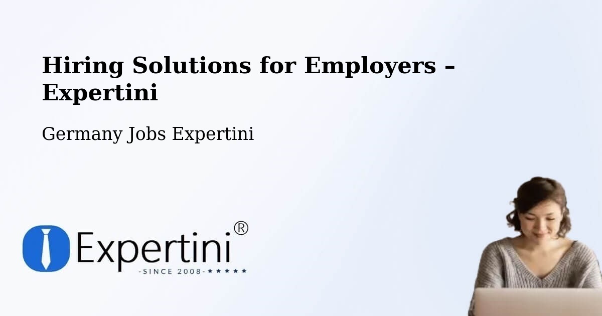 Hiring Solutions for Employers in Berlin - Berlin, Germany Jobs Expertini